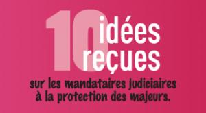 10 idées reçues - UDAF des Ardennes